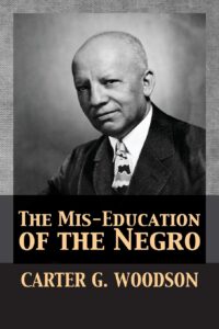 Book cover, "The Mis-Education of the Negro," by Carter G. Woodson
