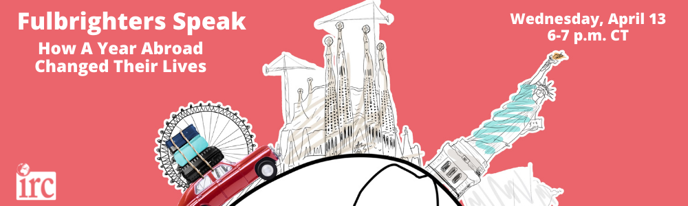 Fulbrighters Speak: How a Year Abroad Changed Their Lives