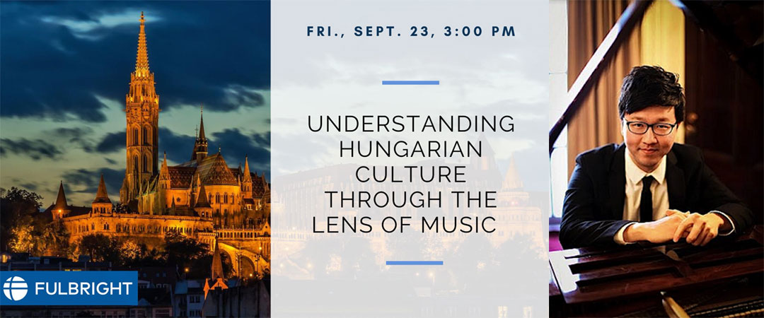 Understanding Hungarian Culture through the Lens of Music